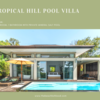 The Tropical Hill Pool Villa Standard